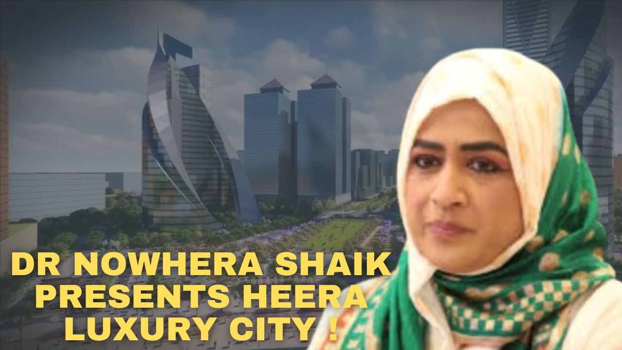 Big Investment Opportunity For Realstate  Investors In Heera Luxury City – Supreme Court’s Big Approval & Big Opportunity Ahead For Heera Group Family By Ceo Dr Nowhera Shaik